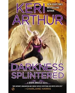 Darkness Splintered: A Dark Angels Novel