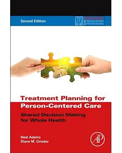 Treatment Planning for Person-Centered Care: Shared Decision Making for Whole Health