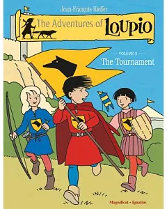 The Adventures of Loupio 3: The Tournament
