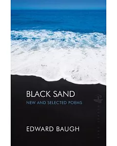 Black Sand: New and Selected Poems