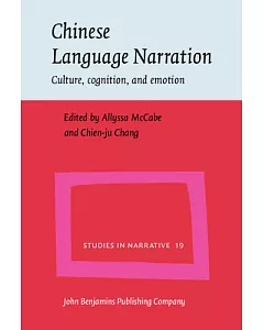 Chinese Language Narration: Culture, cognition, and emotion