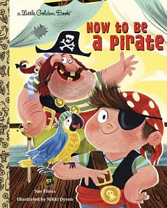 How to Be a Pirate