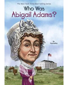 Who Was Abigail Adams?