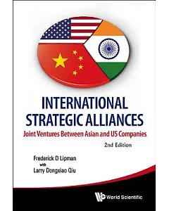 International Strategic Alliances: Joint Ventures Between Asian and US Companies