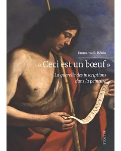 Ceci est un boeuf: La querelle des inscriptions dans la peinture