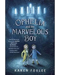 Ophelia and the Marvelous Boy