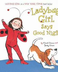 Ladybug Girl Says Good Night