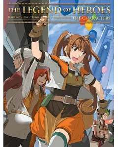 The Legend of Heroes: Trails in the Sky/Trails of Zero/Trails of Blue: The Characters