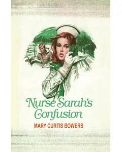Nurse Sarah’s Confusion