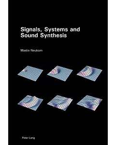 Signals, Systems and Sound Synthesis