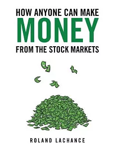 How Anyone Can Make Money from the Stock Markets