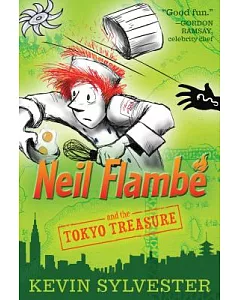 Neil Flambe and the Tokyo Treasure