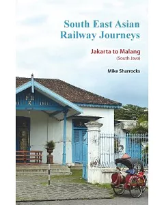 South East Asian Railway Journeys