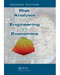 Risk Analysis in Engineering and Economics