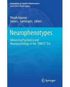 Neurophenotypes: Advancing Psychiatry and Neuropsychology in the 