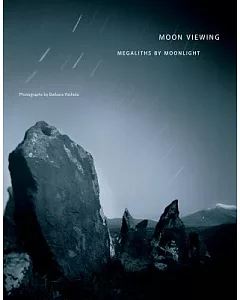 Moon Viewing: Megaliths by Moonlight