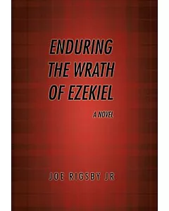 Enduring the Wrath of Ezekiel