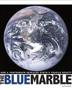 The Blue Marble: How a Photograph Revealed Earth’s Fragile Beauty