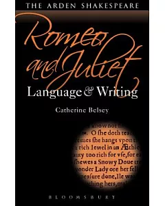 Romeo and Juliet: Language and Writing