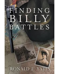 Finding Billy Battles: An Account of Peril, Transgression and Redemption