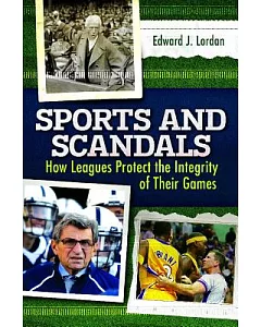 Sports and Scandals: How Leagues Protect the Integrity of Their Games