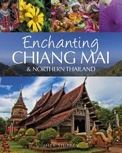 Enchanting Chiang Mai & Northern Thailand