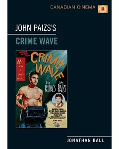 John Paizs’s Crime Wave