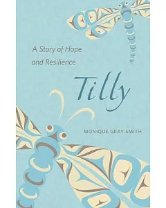 Tilly: A Story of Hope and Resilience