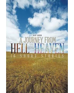 A Journey from Hell to Heaven