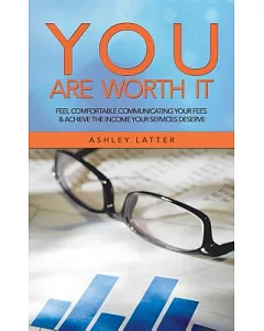 You Are Worth It