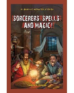 Sorcerers, Spells, and Magic!