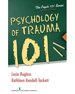 Psychology of Trauma 101