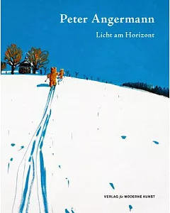 peter Angermann: Licht am Horizont / Light on the Horizon