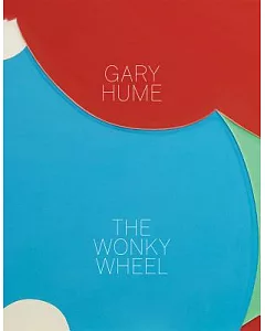 gary Hume: The Wonky Wheel