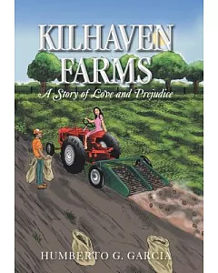 Kilhaven Farms: A Story of Love and Prejudice