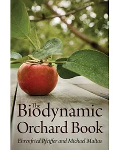 The Biodynamic Orchard Book