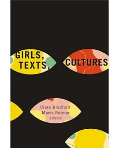 Girls, Texts, Cultures