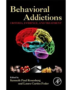 Behavioral Addictions: Criteria, Evidence, and Treatment