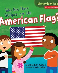 Why Are There Stripes on the American Flag?