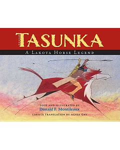 Tasunka: A Lakota Horse Legend