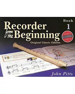 Recorder from the Beginning - Book 1: Classic Edition