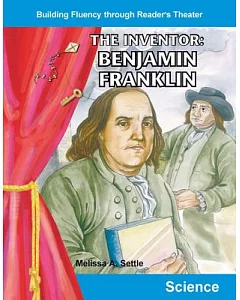 The Inventor: Benjamin Franklin