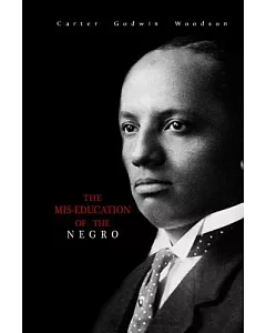 The Mis-Education of the Negro