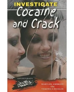 Investigate Cocaine and Crack