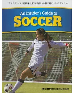 An Insider’s Guide to Soccer