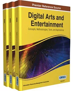 Digital Arts and Entertainment: Concepts, Methodologies, Tools, and Applications