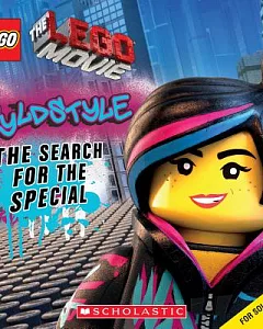 Wyldstyle: The Search for the Special