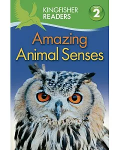 Amazing Animal Senses