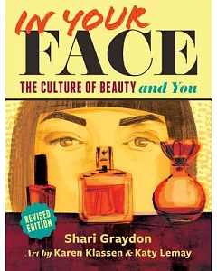 In Your Face: The Culture of Beauty and You