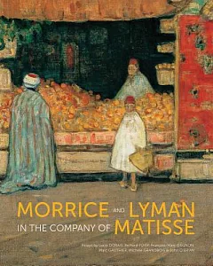 Morrice and Lyman in the Company of Matisse